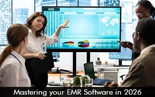 Mastering-your-EMR-Software-in-2026