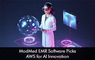 ModMed EMR Software Picks AWS for AI Innovation
